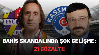 Bahis skandalında şok gelişme: 21 gözaltı!