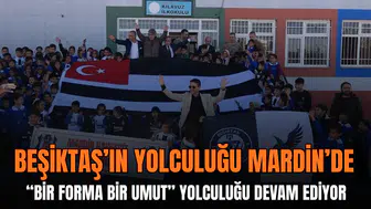 Beşiktaş’ın “Bir Forma Bir Umut” yolculuğu Mardin’de devam etti