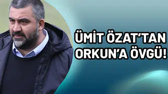 Ümit Özat’tan Orkun’a büyük övgü!