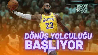 LeBron’ın dönüş yolculuğu başlıyor!