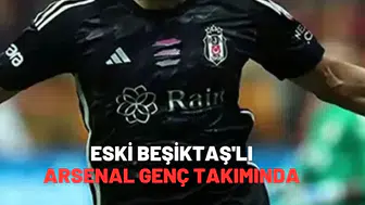 eski Beşiktaş'lı Arsenal genç takımında