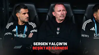 Sergen Yalçın’ın Beşiktaş karnesi