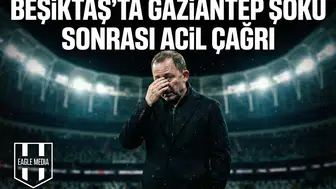 Beşiktaş'ta Gaziantep şoku sonrası acil çağrı!