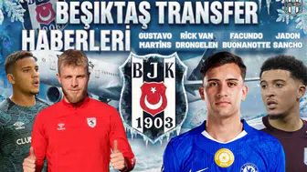 Beşiktaş transfer haberleri | 25 Aralık