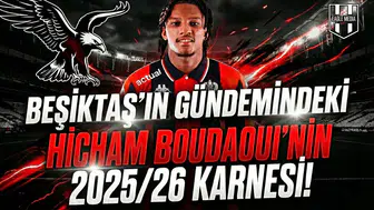 Beşiktaş’ın gündemindeki Hicham Boudaoui'nin 2025/26 karnesi!