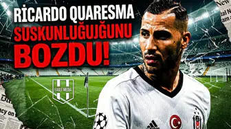 Ricardo Quaresma suskunluğunu bozdu!