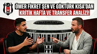 Ömer Fikret Şen ve Göktürk Kısa'dan kritik hafta ve transfer analizi!