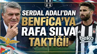 Serdal Adalı'dan Benfica'ya Rafa Silva taktiği!