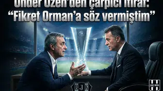 Önder Özen’den çarpıcı itiraf: “Fikret Orman’a söz vermiştim”