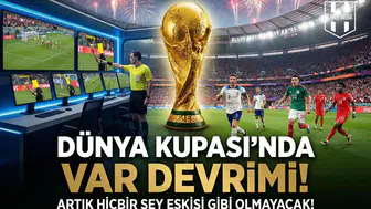 Futbol dünyasında VAR’ın yetkileri artıyor!