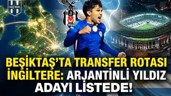 Beşiktaş'ta transfer rotası İngiltere: Arjantinli yıldız adayı listede!