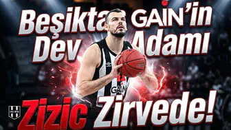 Beşiktaş GAİN'in dev adamı Zizic zirvede: EuroCup'ta haftanın MVP'si oldu