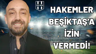 Erdem Ulus: "Hakemler Beşiktaş'ın kazanmasına izin vermedi!"