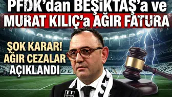 PFDK'dan Beşiktaş'a ve Murat Kılıç'a ağır fatura