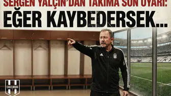 Sergen Yalçın'dan takıma son uyarı: "Eğer kaybedersek..."