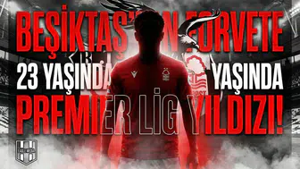 Beşiktaş'tan forvete 23 yaşında Premier Lig yıldızı!