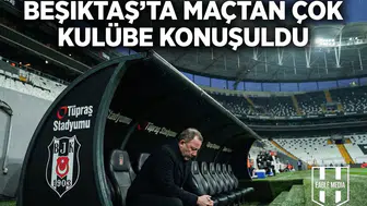Beşiktaş’ta maçtan çok kulübe konuşuldu