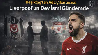 Beşiktaş’tan ada çıkartması: Liverpool’un dev ismi için resmi teklif