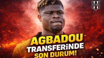 Emmanuel Agbadou transferi olmazsa alternatifi hazır!