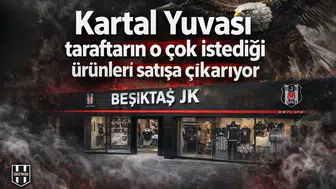Kartal Yuvası taraftarın o çok istediği ürünleri satışa çıkarıyor