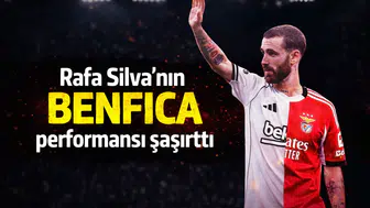 Rafa Silva’nın Benfica performansı şaşırttı
