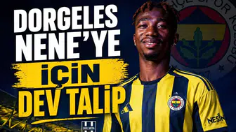 Dorgeles Nene'ye için dev talip