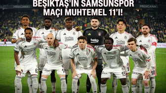 Beşiktaş'ın Samsunspor maçı muhtemel 11'i!