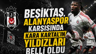 Kara Kartalın Alanyaspor Karşısında Yıldızları Belli Oldu