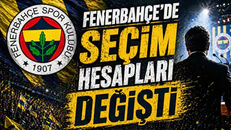 Fenerbahçe’de seçim hesapları değişti