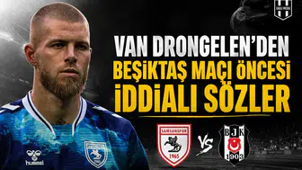 Van Drongelen’den Beşiktaş maçı öncesi iddialı sözler