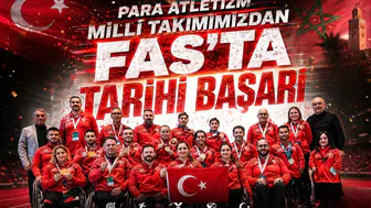 Para atletizm milli takımımızdan Fas'ta tarihi başarı