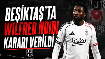 Beşiktaş’ta Wilfred Ndidi kararı verildi