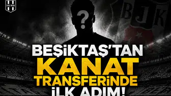 Beşiktaş’tan kanat transferinde ilk adım!