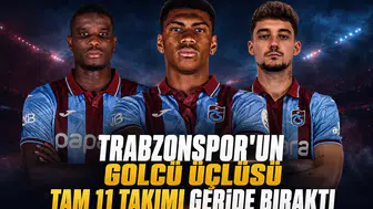 Trabzonspor'un golcü üçlüsü tam 11 takımı geride bıraktı