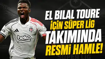 El Bilal Toure için Süper Lig takımında resmi hamle!