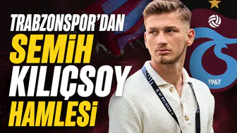 Trabzonspor’dan Semih Kılıçsoy hamlesi
