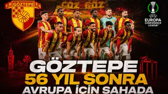 Göztepe 56 Yıl Sonra Avrupa İçin Sahada
