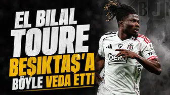 El Bilal Toure Beşiktaş'a böyle veda etti