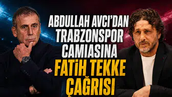 Abdullah Avcı'dan Trabzonspor camiasına Fatih Tekke çağrısı
