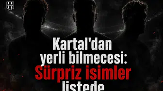 Kartal'dan yerli bilmecesi: Sürpriz isimler listede