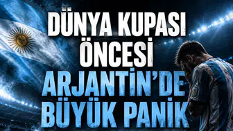 Dünya Kupası öncesi Arjantin’de büyük panik