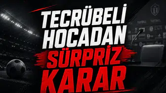 Tecrübeli hocadan sürpriz karar
