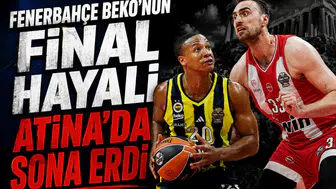 Fenerbahçe Beko'nun Final hayali Atina'da sona erdi