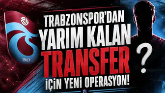 Trabzonspor’dan yarım kalan transfer için yeni operasyon!