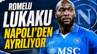Romelu Lukaku Napoli’den ayrılıyor