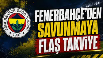 Fenerbahçe’den savunmaya flaş takviye