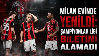 Milan evinde yenildi: Şampiyonlar Ligi biletini alamadı