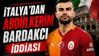 İtalya'dan Abdülkerim Bardakcı iddiası