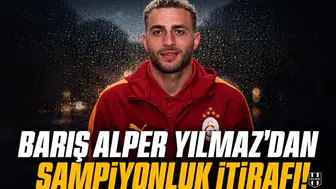 Barış Alper Yılmaz'dan şampiyonluk itirafı!