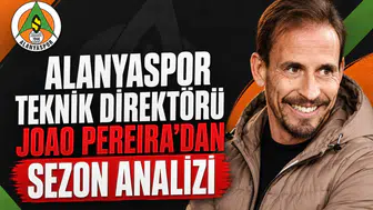 Alanyaspor teknik direktörü Joao Pereira'dan sezon analizi